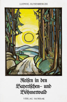 Reisen in den Bayerischen- und Böhmerwald