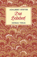 Das Heidedorf  (Adalbert Stifter)