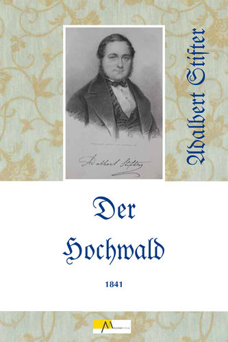 Der Hochwald (Adalbert Stifter)
