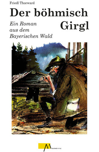 Der böhmisch Girgl  - Reprint 2018