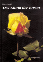 Das Gloria der Rosen - Bildband und Meditationsbuch