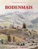 Bodenmais und die Bomoesser - 1806-1918 (Band 1)