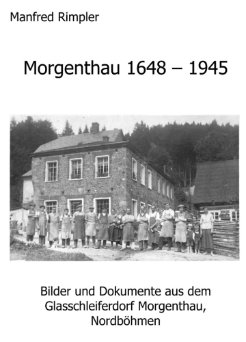 Morgenthau 1648-1945 Glasschleiferdorf Morgenthau