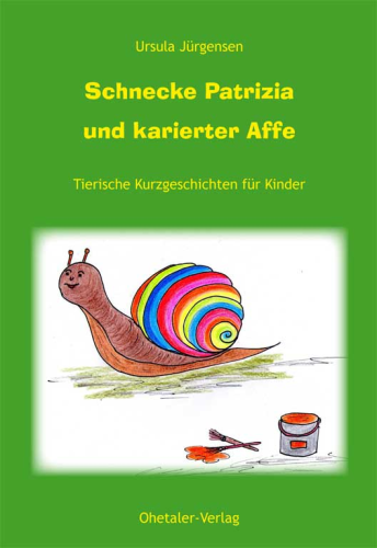 Schnecke Patricia und karierter Affe (Kinderbuch)