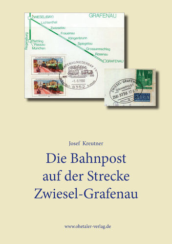 Die Bahnpost auf der Strecke Zwiesel Grafenau