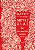 Meyrs Glas - Der versteckte Schatz
