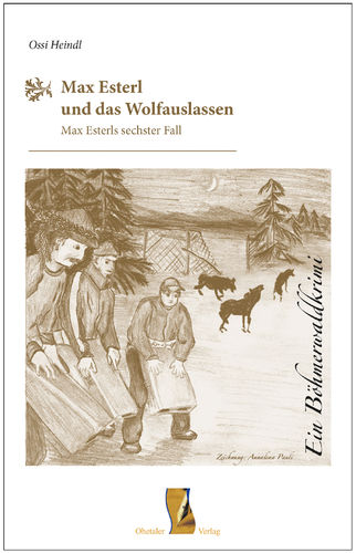 Max Esterl und das Wolfauslassen