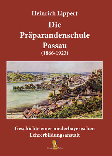 Die Präparandenschule Passau